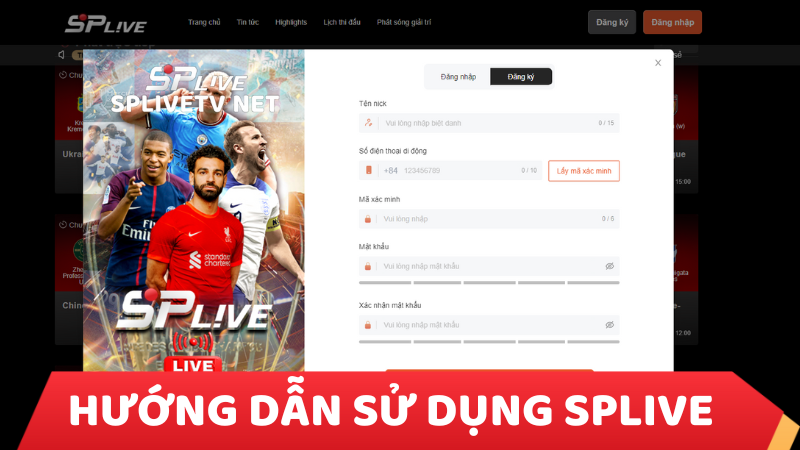 Hướng dẫn cách sử dụng và trải nghiệm SPLive