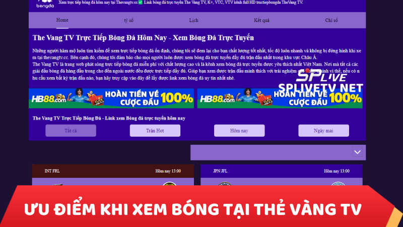 Ưu điểm khi xem bóng tại Thẻ Vàng TV